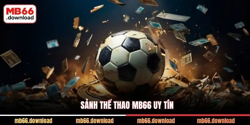 Sảnh thể thao MB66 uy tín