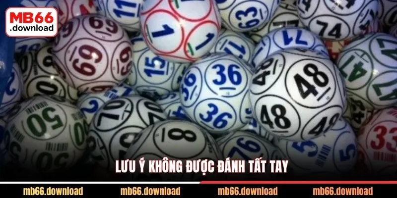 Lưu ý không được đánh tất tay