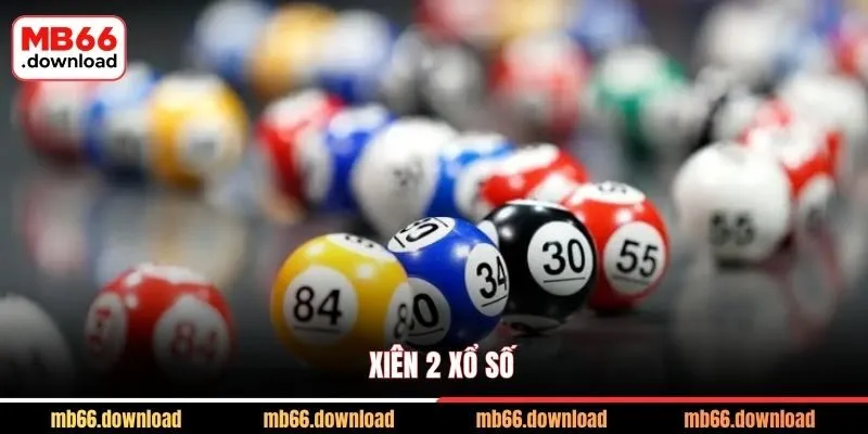 Xiên 2 Xổ Số